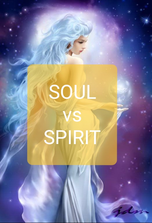 Soul Vs Spirit How To Tell The Difference Return To Wholeness Dao Of Divine Feminine