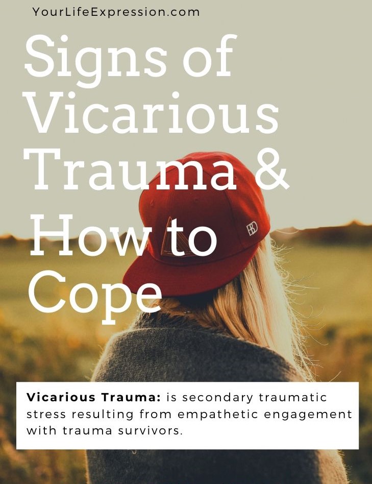 who can get vicarious trauma, symptoms, similarities and differences with compassion fatigue or burnout